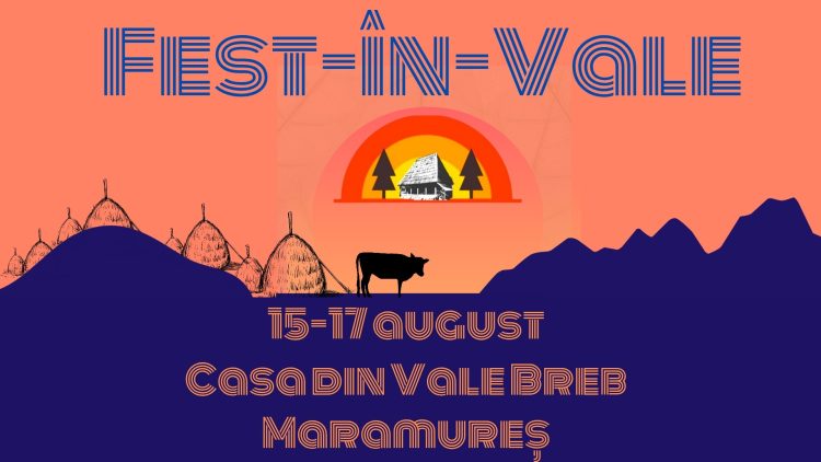 Fest-in-Vale revine cu ediția a șaptea: trei zile de muzică, cultură și good vibes la poalele munților din Breb