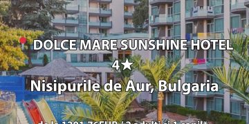 Vacanță de vis pentru toată familia, la doar câțiva pași de mare! All inclusive în Bulgaria, la DOLCE MARE SUNSHINE HOTEL 4★