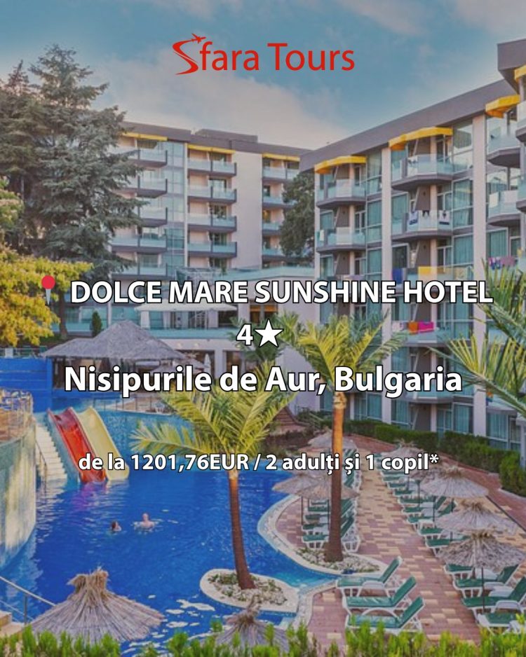 Vacanță de vis pentru toată familia, la doar câțiva pași de mare! All inclusive în Bulgaria, la DOLCE MARE SUNSHINE HOTEL 4★