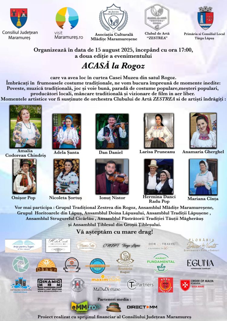 „Acasă la Rogoz” – Tradiții vii și voie bună în Maramureș, pe 15 august 2025