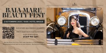 BAIA MARE BEAUTY FEST – EDIȚIA A III-A – Eleganța retro revine în lumina reflectoarelor pe 2 octombrie la Hotel Magus