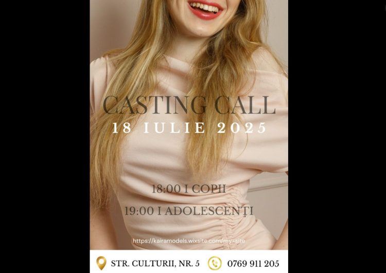 Casting pentru viitoarele modele – 18 iulie 2025 – BAIA MARE