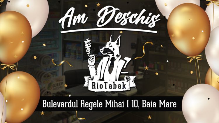 Noutate pentru băimăreni: RioTabak și-a deschis primul magazin în Baia Mare!