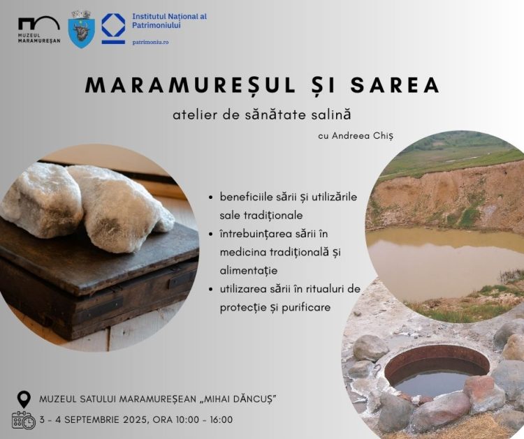 Atelier de sănătate salină „Maramureșul și sarea”, la Sighetu Marmației