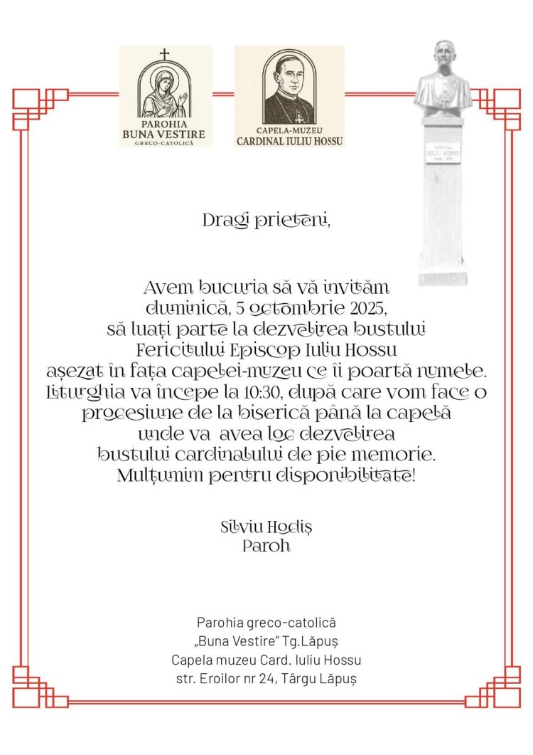 Dezvelirea bustului Fericitului Episcop Iuliu Hossu, la Târgu Lăpuș