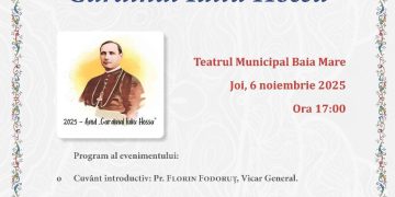 Anul Național „Cardinal Iuliu Hossu”, marcat printr-un eveniment cultural la Teatrul Municipal Baia Mare