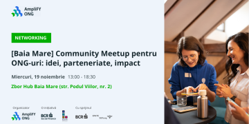 19 noiembrie: Întâlnirea ONG-urilor din Maramureș – idei și parteneriate pentru impact local