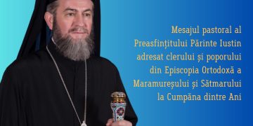 Mesajul pastoral al Preasfințitului Părinte Iustin la Cumpăna dintre Ani