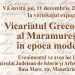 Expoziția Vicariatul Greco-Catolic al Maramureșului în epoca modernă, la Muzeul Județean de Istorie