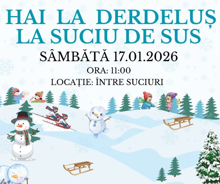 Hai la derdeluș, în Suciu de Sus! Eveniment pentru copii și părinți, pe 17 ianuarie