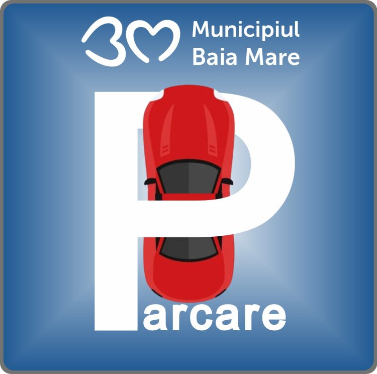 Plata impozitelor pentru anul 2026 și achiziționarea abonamentelor de parcare în Baia Mare