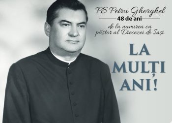 48 de ani de la numirea episcopului Petru Gherghel la conducerea Diecezei de Iași