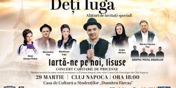 Concert caritabil de pricesne la Cluj-Napoca: „Iartă-ne pe noi, Iisuse”