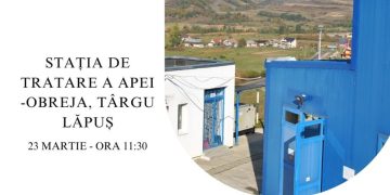 Ziua Mondială a Apei, marcată la Stația Obreja din Târgu Lăpuș