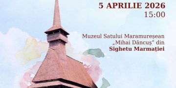 „De Florii în satul maramureșean” – tradiții și cântec la Muzeul Satului din Sighetu Marmației
