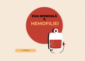 17 aprilie – Ziua Mondială a Hemofiliei: lupta tăcută a celor care trăiesc cu o boală rară