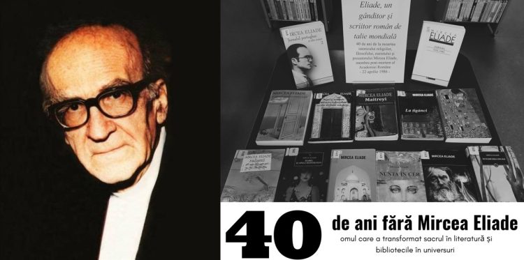 40 de ani fără Mircea Eliade: omul care a transformat sacrul în literatură și bibliotecile în universuri