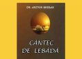 Dr. Ariton Breban își lansează noul volum autobiografic „Cântec de lebădă”