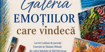 Expoziție de suflet în Baia Mare – „Galeria emoțiilor care vindecă”, artă creată de pacienți