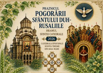 Rusaliile 2026, hramul Catedralei Episcopale „Sfânta Treime” din Baia Mare