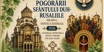 Rusaliile 2026, hramul Catedralei Episcopale „Sfânta Treime” din Baia Mare