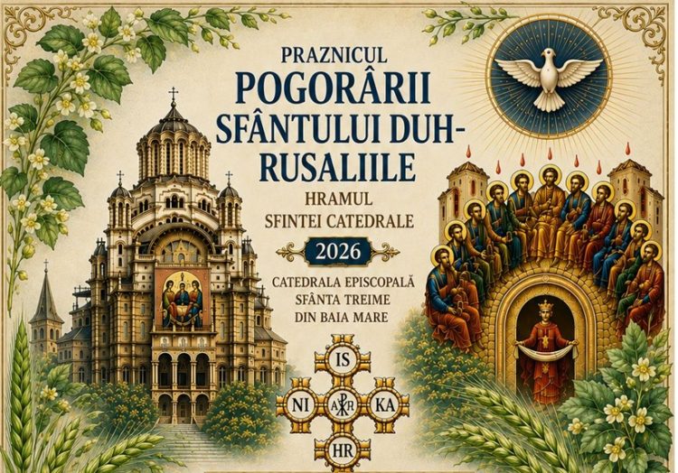 Rusaliile 2026, hramul Catedralei Episcopale „Sfânta Treime” din Baia Mare
