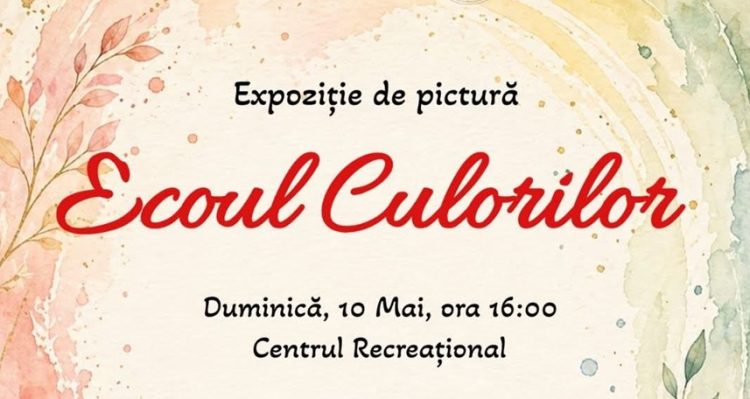 „Ecoul Culorilor” – expoziție dedicată tinerilor artiști din Târgu Lăpuș