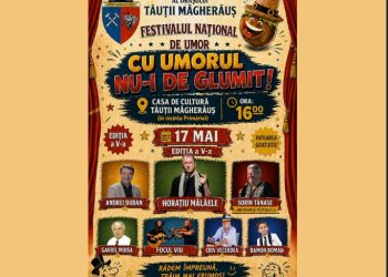 Tăuții Măgherăuș devine capitala umorului! Festivalul „Cu Umorul Nu-i de Glumit!” aduce pe scenă nume mari ale comediei românești