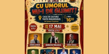 Tăuții Măgherăuș devine capitala umorului! Festivalul „Cu Umorul Nu-i de Glumit!” aduce pe scenă nume mari ale comediei românești