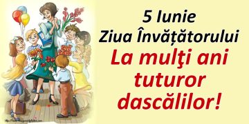 5 iunie – Ziua Învățătorului în România.