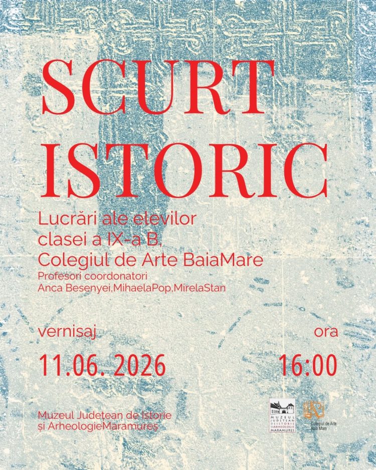 „SCURT ISTORIC” – Expoziția elevilor clasei a IX-a B de la Colegiul de Arte Baia Mare, vernisată la Muzeul de Istorie și Arheologie Maramureș