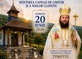 Liturghie Arhierească și sfințirea noii capele de cimitir la Parohia Ortodoxă „Sfânta Cuvioasă Parascheva” Slătioara