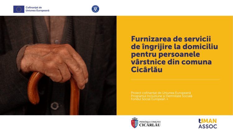 Sprijin pentru vârstnicii din Cicârlău printr-un proiect de îngrijire la domiciliu