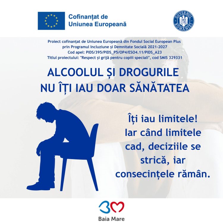 Campanie de prevenire privind consumul de alcool și droguri, derulată prin proiectul „Respect și grijă pentru copiii speciali