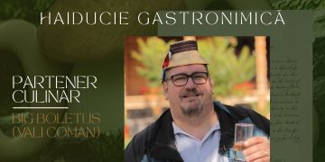 Big Boletus se alătură Festivalului „Pintea Viteazul”. Vali Coman aduce la eveniment pasiunea pentru natură, gastronomie și tradiții