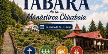 Tradiționala Tabără de la Mănăstirea Chiuzbaia revine în această vară!