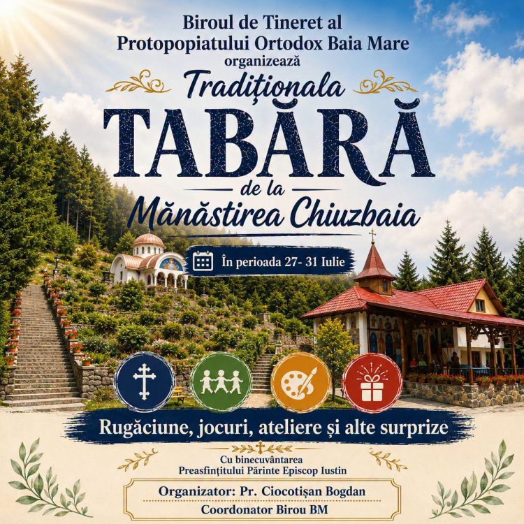 Tradiționala Tabără de la Mănăstirea Chiuzbaia revine în această vară!