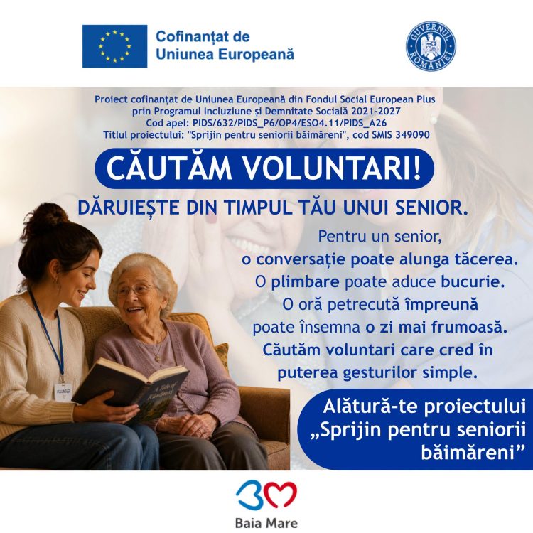 Voluntarii, invitați să aducă speranță în viața seniorilor din Baia Mare