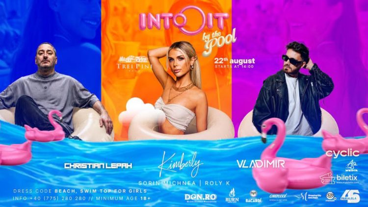 INTOOIT | By The Pool, la Pensiunea Trei Pini din Seini: petrecere de vară la piscină
