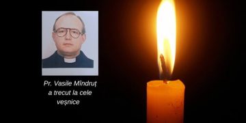 Doliu la Episcopia greco-catolică de Maramureș – Părintele Vasile Mîndruț, preot în Parohia Moișeni, a trecut la cele veșnice