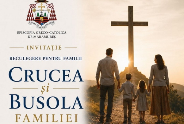 26 septembrie – Reculegere pentru familii la Mănăstirea „Sfânta Maria” din Baia Mare