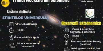 Primul weekend din octombrie vine cu observații astronomice în Baia Mare și pe Gutâi