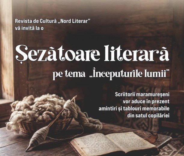 Șezătoare literară la Muzeul Satului Baia Mare. „Începuturile lumii”, povești despre sat și copilărie