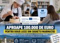 Aproape 100.000 de euro din fonduri europene pentru două licee din Sighetu Marmației: atelier de cofetărie și bibliotecă digitală pentru elevi