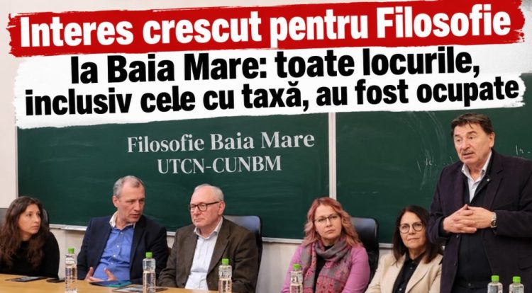 Interes crescut pentru Filosofie la Baia Mare: toate locurile, inclusiv cele cu taxă, au fost ocupate