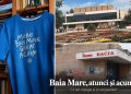 Baia Mare, atunci și acum: ce am câștigat și ce am pierdut?