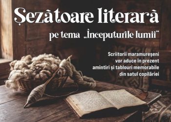 „Începuturile lumii” – Șezătoare literară la Muzeul Satului din Baia Mare