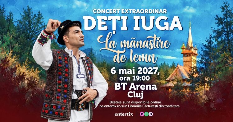 Deti Iuga aduce „La mănăstire de lemn” la BT Arena. Concert extraordinar la Cluj, pe 6 mai 2027