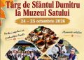 Târg de Sfântul Dumitru la Muzeul Satului din Baia Mare. Două zile cu tradiții, bucate și muzică populară