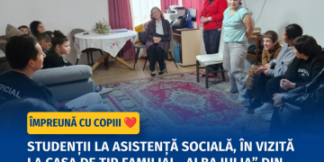 ÎMPREUNĂ CU COPIII: Vizita studenților la Asistență Socială la Casa de Tip Familial „Alba Iulia” din Baia Mare